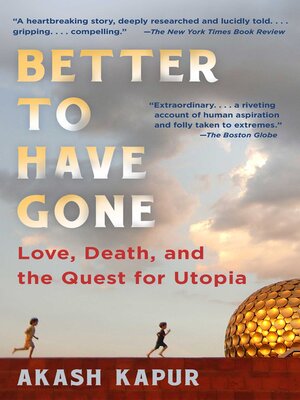 cover image of Better to Have Gone